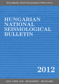 Hungarian National Seismological Bulletin 2012