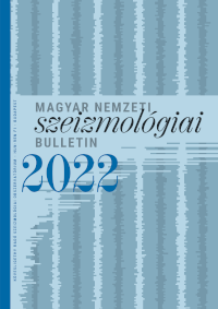 Magyar Nemzeti Szeizmológiai Bulletin 2022